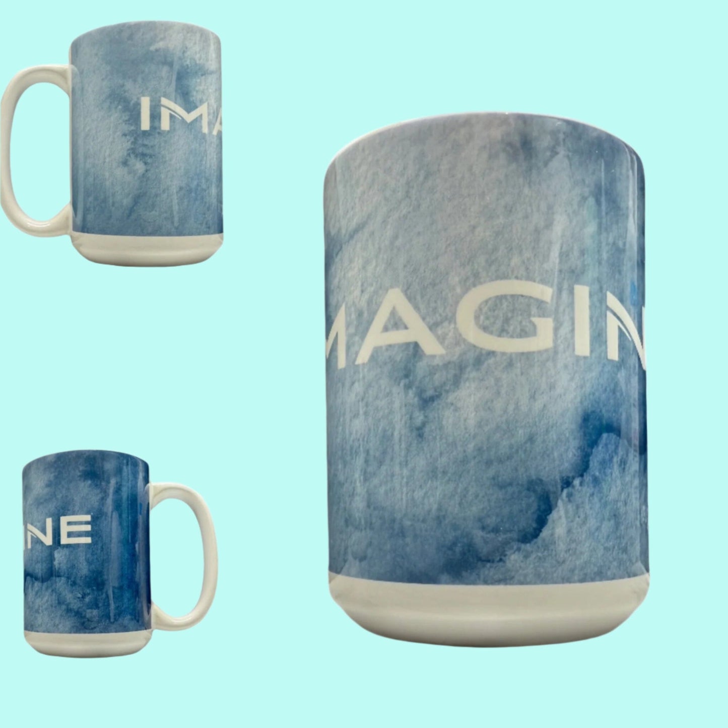 15 oz Coffee Cup Grand Design Imagine Lovey Makes It Imagine on Blue Frost No Name Horizontal <- ->
